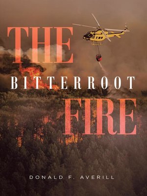 cover image of The Bitterroot Fire